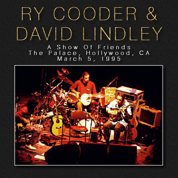 RyCooderDavidLindley1995-03-05ThePalaceHollywoodCA (1).jpg